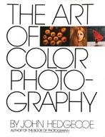 THE ART OF COLOR PHOTOGRAPHY  (JOHN HEDGECOE), Boeken, Kunst en Cultuur | Fotografie en Design, Gelezen, Fotografen, JOHN HEDGECOE