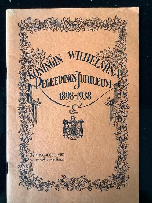 Koningin Wilhelmina regeeringsjubileum 1898-1938, Verzamelen, Koninklijk Huis en Royalty, Zo goed als nieuw, Tijdschrift of Boek