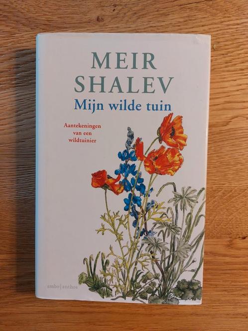 Meir Shalev - Mijn wilde tuin, Boeken, Overige Boeken, Zo goed als nieuw, Ophalen of Verzenden