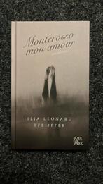 Ilja Leonard Pfeijffer - Monterosso mon amour, Ophalen of Verzenden, Zo goed als nieuw, Ilja Leonard Pfeijffer