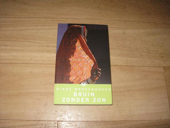 Diane Broeckhoven - Bruin zonder zon, Boeken, Kinderboeken | Jeugd | 13 jaar en ouder, Gelezen, Ophalen of Verzenden