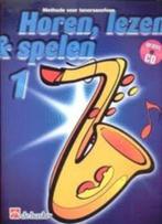 lesboek HOREN LEZEN &; SPELEN 1 TENORSAXOFOON + cd, Muziek en Instrumenten, Bladmuziek, Verzenden, Gebruikt, Les of Cursus, Saxofoon