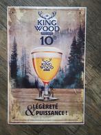 King Wood bier reclamebord, Verzamelen, Biermerken, Ophalen of Verzenden, Zo goed als nieuw, Reclamebord, Plaat of Schild, Overige merken