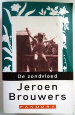Jeroen Brouwers - De zondvloed (Ex.2), Boeken, Ophalen of Verzenden, Gelezen, Nederland