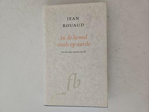 Jean Rouaud - in de hemel zoals op aarde, Boeken, Romans, Zo goed als nieuw, Nederland, Ophalen of Verzenden