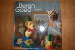 Beren Goed (maak zelf teddyberen, mobiles en truien), Ophalen of Verzenden, Gelezen, Scrapbooking en Knutselen