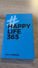 #Happy Life 365 - Kelly Weekers, Ophalen of Verzenden, Zo goed als nieuw