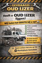 Gratis ophalen oud ijzer en metalen!, Ophalen of Verzenden, 250 mm of meer