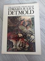 The fantastic creatures of Edward Julius Detmold 1976 izgst, Boeken, Fantasy, Ophalen of Verzenden, Edward Julius Detmold, Zo goed als nieuw
