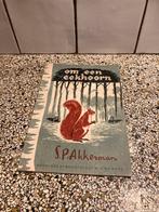 Om een eekhoorn, Ophalen of Verzenden, Gelezen