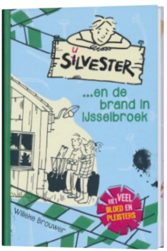 Willeke Brouwer - Silvester en de brand in IJsselbroek, Boeken, Kinderboeken | Jeugd | onder 10 jaar, Zo goed als nieuw, Fictie algemeen