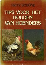 Fritz Schöne - Tips voor het houden van hoenders, Ophalen of Verzenden, Gelezen, Pluimvee
