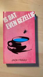 J. Fraaij - Is dat even gezellig, Ophalen of Verzenden, Zo goed als nieuw, J. Fraaij