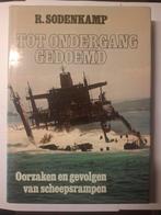 Tot Ondergang Gedoemd - Scheepsrampen boek, Ophalen of Verzenden, Gelezen, Overige onderwerpen, R. Sodenkamp
