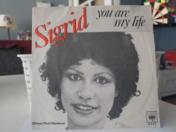 7" Single Sigrid - You Are My Life / (Chase That) Rainbow beschikbaar voor biedingen
