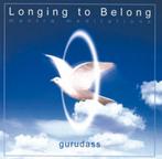 Longing to belong - Gurudass, Cd's en Dvd's, Cd's | Meditatie en Spiritualiteit, Ophalen of Verzenden, Zo goed als nieuw