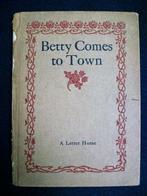 Betty comes to town/wanamaker new york 1907, Ophalen of Verzenden, Gelezen