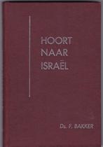 Bakker, Ds. F. – Hoort naar Israël, Ophalen of Verzenden, Gelezen, Bakker, Ds. F., Christendom | Protestants