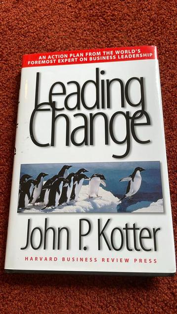 Leading Change - John P. Kotter - engels beschikbaar voor biedingen