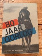 Boek 80 jaar oorlog, diverse auteurs. Door Rijksmuseum, NTR, 20e eeuw of later, Peter Vandermeersch; Judith Pollmann; Gijs van der Ham