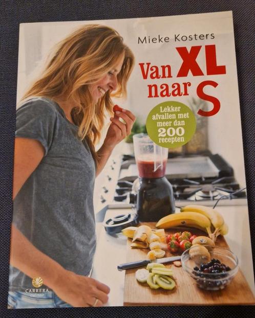 Mieke Kosters - Van XL naar S, Boeken, Kookboeken, Zo goed als nieuw, Ophalen of Verzenden