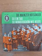 Die Mainzer Hofsänger – So Ein Tag So Wunderschön, Gebruikt, Klassiek, 7 inch, Single