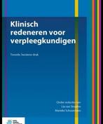 Klinisch redeneren voor verpleegkundigen - 2e druk, Boeken, Studieboeken en Cursussen, Ophalen of Verzenden, Alpha, Zo goed als nieuw