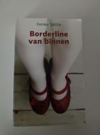 Borderline van binnen - Femke Talitha, Boeken, Psychologie, Ophalen of Verzenden, Zo goed als nieuw