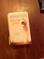 Verloren grond - Murat Isik, Boeken, Ophalen of Verzenden, Zo goed als nieuw, Nederland