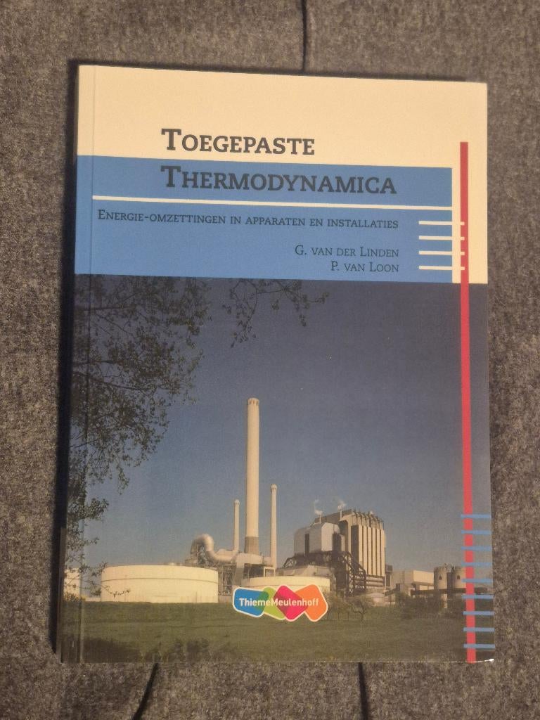 Toegepaste thermodynamica druk 2 9789055741908, Boeken, Studieboeken en Cursussen, Zo goed als nieuw, HBO, Beta, Ophalen