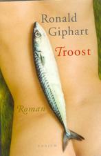 Ronald Giphart - Troost, Ophalen of Verzenden, Gelezen, Ronald Giphart, Nederland
