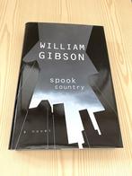William Gibson - Spook Country (Hardcover, Eerste druk), Ophalen, Nieuw, William Gibson, Fictie