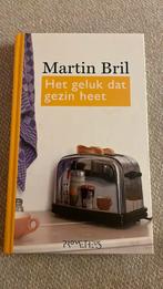 Martin Bril - Het geluk dat gezin heet, Martin Bril, Ophalen of Verzenden, Zo goed als nieuw, Nederland