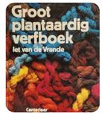 Gezocht: Groot plantaardig verfboek, Ophalen of Verzenden, Gelezen, Overige onderwerpen