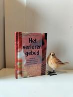 Braden, Gregg; Het verloren gebed, Boeken, Gelezen, Christendom | Protestants, Ophalen of Verzenden