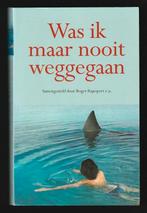 WAS IK MAAR NOOIT WEGGEGAAN ...., Ophalen of Verzenden, Zo goed als nieuw, Europa