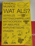 Wat Als? - Randall Munroe - Wetenschappelijke Antwoorden, Ophalen of Verzenden, Gelezen, Randall Munroe, Natuurwetenschap