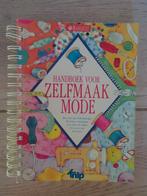 Handboek voor zelfmaakmode zelf maken van kleding, Ophalen of Verzenden, Zo goed als nieuw, Overige onderwerpen