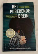 Het Puberende Brein - Eveline Crone, Ophalen of Verzenden, Zo goed als nieuw, Ontwikkelingspsychologie