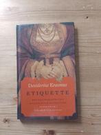 Etiquette    Desiderius Erasmus, Zo goed als nieuw, Overige onderwerpen, Desiderius Erasmus, Ophalen of Verzenden