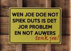 Doe not spiek duts tenk joe reclamebord van metaal wandbord, Info@deconoord.nl, Deco Noord, Nieuw, Ophalen of Verzenden