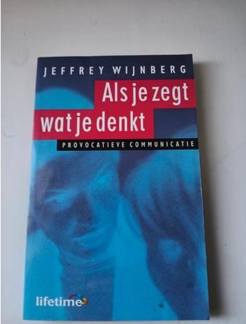 Als je zegt wat denkt - Jeffrey Wijnberg beschikbaar voor biedingen