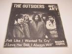 Outsiders - Felt Like I Wanted To Cry ( Nederbeat, single)., Ophalen, Gebruikt, Overige formaten, Poprock