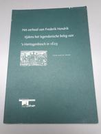 Het verhaal van Frederik Hendrik beleg s-Hertogenbosch 1629, Ophalen of Verzenden, Tweede Wereldoorlog, Gelezen, Overige onderwerpen