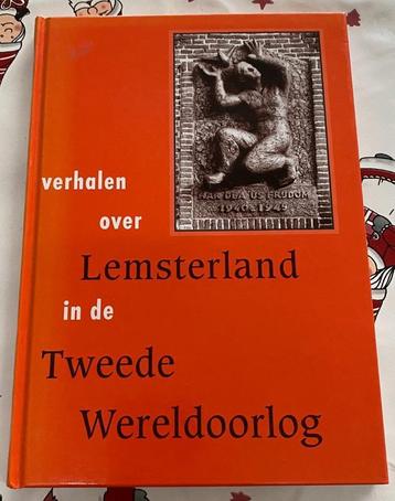 Verhalen over Lemsterland in WO II =  Lemmer Delfstrahuizen beschikbaar voor biedingen