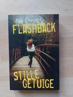 Eva Burgers - Flashback & stille getuige, Ophalen of Verzenden, Zo goed als nieuw, Eva Burgers