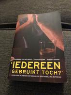 Iedereen Gebruikt Toch? - Verslaving, Ophalen of Verzenden, Zo goed als nieuw, Nederland