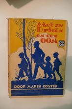 Maren Koster – Met z’n drieën en een oom, Antiek en Kunst, Antiek | Boeken en Bijbels, Ophalen of Verzenden, Maren Koster