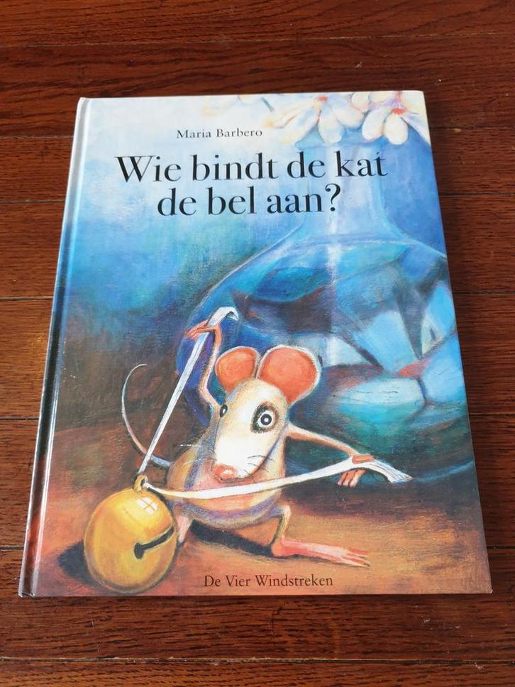 M. Barbero - Wie bindt de kat de bel aan?, Boeken, Prentenboeken en Plaatjesalbums, Zo goed als nieuw, Ophalen of Verzenden