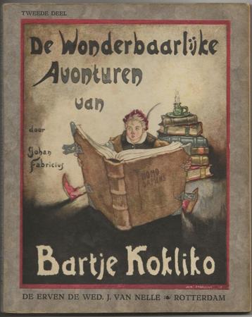 de Wonderbaarlijke Avonturen van Bartje Kokliko - 2e deel beschikbaar voor biedingen